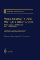 Male Sterility and Motility Disorders : Etiological Factors and Treatment-9781461271772