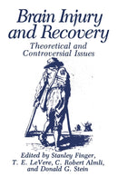 Brain Injury and Recovery : Theoretical and Controversial Issues-9781461282563