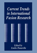 Current Trends in International Fusion Research-9781461376903