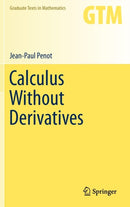 Calculus Without Derivatives-9781461445371
