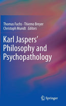 Karl Jaspers' Philosophy and Psychopathology-9781461488774