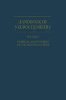 Chemical Architecture of the Nervous System-9781461571568