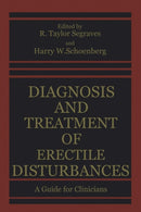 Diagnosis and Treatment of Erectile Disturbances : A Guide for Clinicians-9781461594116