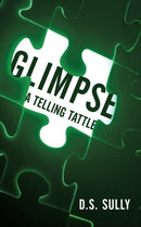 Glimpse : A Telling Tattle-9781462000326