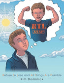 Rtl Atap : Refuse to Lose and All Things Are Possible-9781462409341