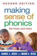 Making Sense of Phonics, Second Edition : The Hows and Whys-9781462511990