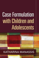 Case Formulation With Children and Adolescents