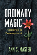 Ordinary Magic, First Edition : Resilience in Development-9781462523719
