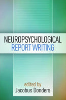 Neuropsychological Report Writing-9781462524174