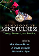 Handbook of Mindfulness, First Edition : Theory, Research, and Practice-9781462525935