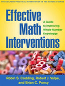 Effective Math Interventions : A Guide to Improving Whole-Number Knowledge-9781462528288