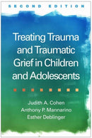 Treating Trauma and Traumatic Grief in Children and Adolescents, Second Edition-9781462528400