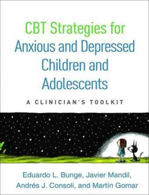 CBT Strategies for Anxious and Depressed Children and Adolescents