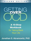 Getting Over OCD, Second Edition : A 10-Step Workbook for Taking Back Your Life-9781462529704