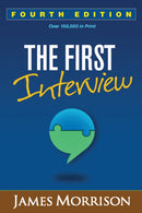 The First Interview, Fourth Edition : Fourth Edition-9781462529834