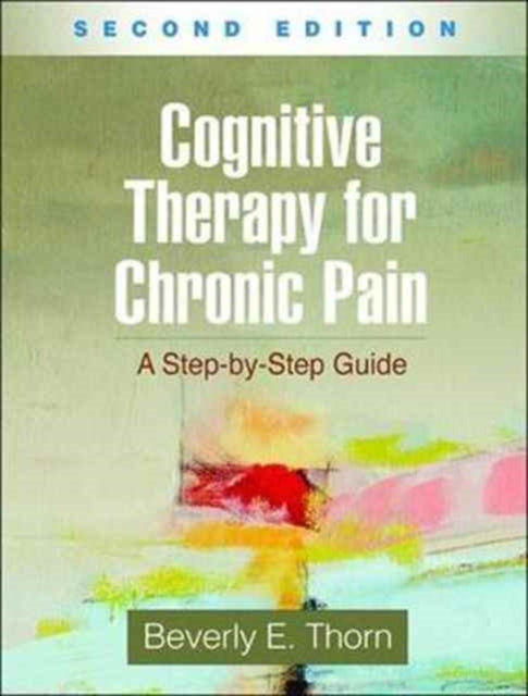Cognitive Therapy for Chronic Pain