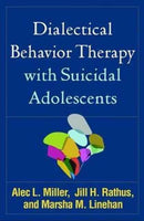 Dialectical Behavior Therapy with Suicidal Adolescents-9781462532056