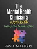 The Mental Health Clinician''s Workbook