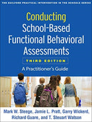 Conducting School-Based Functional Behavioral Assessments, Third Edition : A Practitioner's Guide-9781462538737