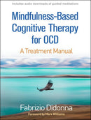 Mindfulness-Based Cognitive Therapy for OCD : A Treatment Manual-9781462539277