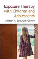 Exposure Therapy with Children and Adolescents-9781462539581