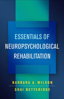 Essentials of Neuropsychological Rehabilitation-9781462540730