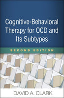 Cognitive-Behavioral Therapy for OCD and Its Subtypes, Second Edition-9781462541010