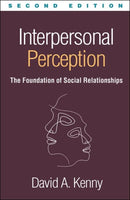 Interpersonal Perception, Second Edition : The Foundation of Social Relationships-9781462541515