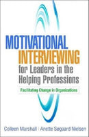 Motivational Interviewing for Leaders in the Helping Professions-9781462543823