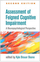 Assessment of Feigned Cognitive Impairment, Second Edition : A Neuropsychological Perspective-9781462545551