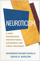 Neuroticism : A New Framework for Emotional Disorders and Their Treatment-9781462547180