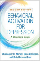 Behavioral Activation for Depression, Second Edition : A Clinician's Guide-9781462548385