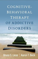 Cognitive-Behavioral Therapy of Addictive Disorders-9781462548842