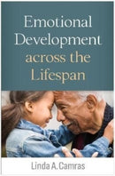 Emotional Development across the Lifespan-9781462549764