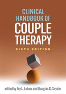Clinical Handbook of Couple Therapy, Sixth Edition-9781462550128