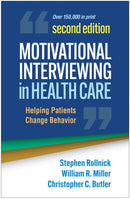 Motivational Interviewing in Health Care, Second Edition : Helping Patients Change Behavior-9781462550371