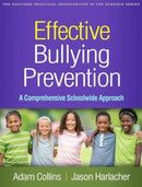 Effective Bullying Prevention : A Comprehensive Schoolwide Approach-9781462550708