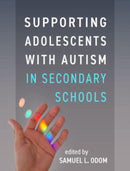 Supporting Adolescents with Autism in Secondary Schools-9781462551057