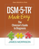 DSM-5-TRAr Made Easy : The Clinician's Guide to Diagnosis-9781462551347