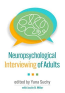 Neuropsychological Interviewing of Adults-9781462551804