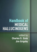 Handbook of Medical Hallucinogens-9781462551897