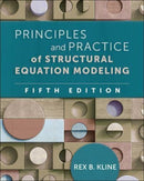 Principles and Practice of Structural Equation Modeling, Fifth Edition-9781462551910