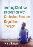 Treating Childhood Depression With Contextual Emotion Regulation Therapy