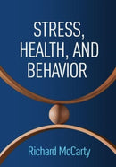 Stress, Health, and Behavior-9781462552603