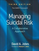 Managing Suicidal Risk, Third Edition : A Collaborative Approach-9781462552696