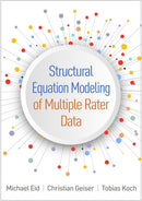 Structural Equation Modeling of Multiple Rater Data-9781462555710