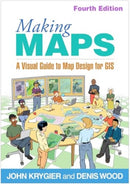 Making Maps, Fourth Edition : A Visual Guide to Map Design for GIS-9781462556069