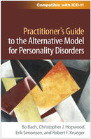 Practitioner''s Guide to the Alternative Model for Personality Disorders