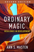 Ordinary Magic, Second Edition : Resilience in Development-9781462557660