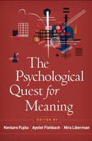 The Psychological Quest for Meaning-9781462558568